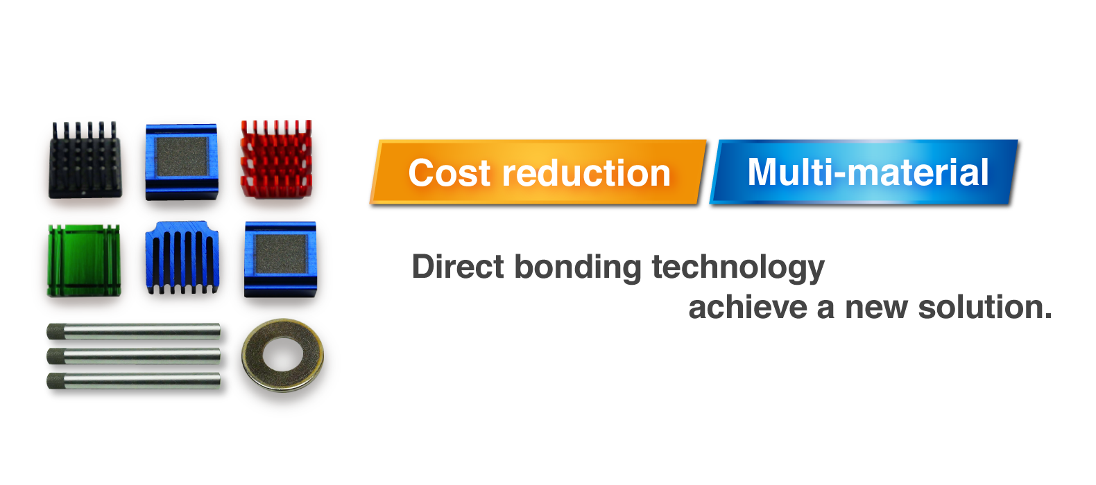 Direct bonding technology achieve a new solution.
